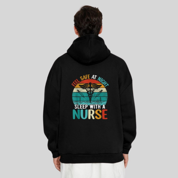funny Nurse Quote feel safe at night sleep with a nurse Hoodie - Image 4